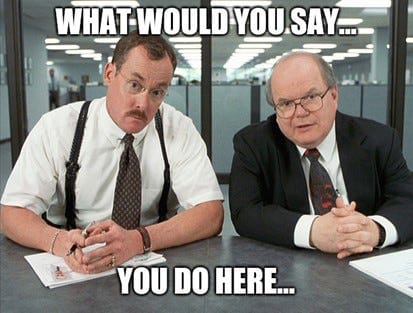 Men asking "What do you do here?"